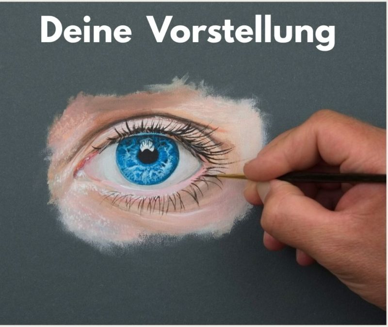 Deine Vorstellung. realistisch Malen mit Acryl