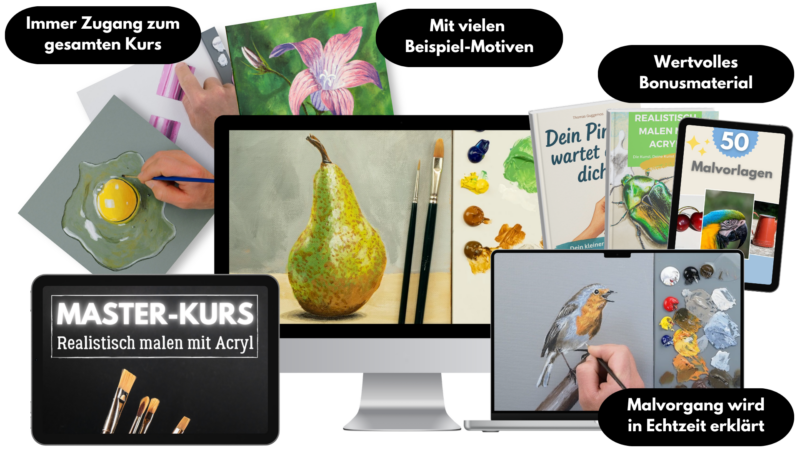 Master-Kurs - realistisch aussehende Bilder malen mit Acrylfarben